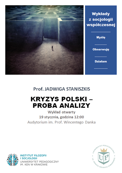 Plakat informujący o wykładzie prof. Jadwigi Staniszkis „Kryzys Polski – próba analizy” (PDF 547 KB)