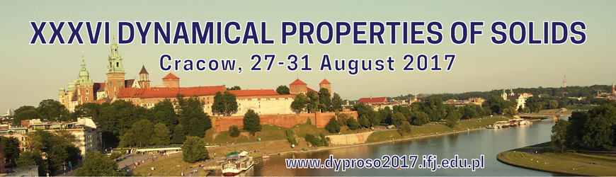 XXXVI Międzynarodowe Sympozjum „Dynamical Properties of Solids” (DyProSo2017)
