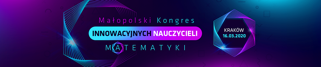 Malopolski-kongres-innowacyjnych-nauczycieli-matematyki